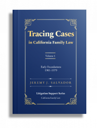 The Ground Rules: Tracing Doctrine's Birth, Evolution, and Consolidation in California Family Law (1901–1984)